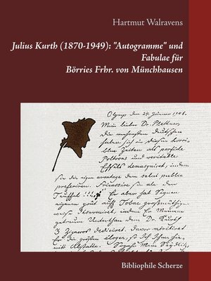 cover image of Julius Kurth (1870-1949)--"Autogramme" und Fabulae für Börries Frhr. von Münchhausen